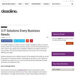 3 IT Solutions Every Business Needs - Deadline News