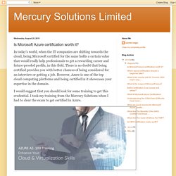 Mercury Solutions Limited: Is Microsoft Azure certification worth it?
