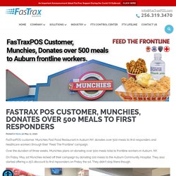 FasTrax Solutions - FasTrax POS Customer, Munchies, Donates over 500 Meals to First Responders