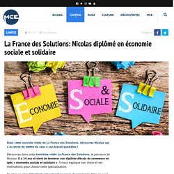 La France des Solutions: Nicolas diplômé en économie sociale et solidaire