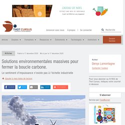 Solutions environnementales massives pour fermer la boucle carbone.