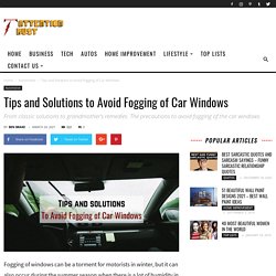 Tips and Solutions to Avoid Fogging of Car Windows