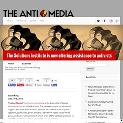 The Solutions Institute is now offering assistance to activists