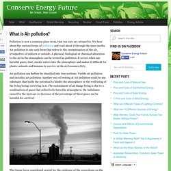 Causes, Effects and Solutions of Air Pollution