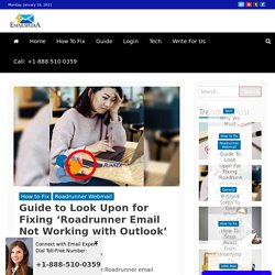 7 Solutions to Roadrunner Email not Working with Outlook Issue