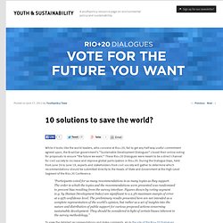 10 solutions to save the world?