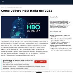 HBO Italia: come vederlo? (La nostra soluzione)