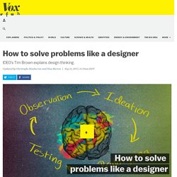 How to solve problems like a designer