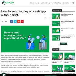 [Solved] How to Send Money on Cash App Without SSN?