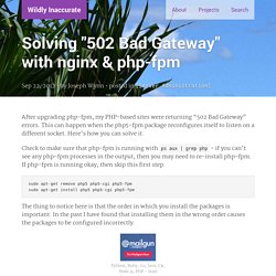 Solving "502 Bad Gateway" with nginx & php-fpm
