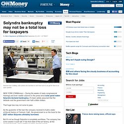 Solyndra bankruptcy may be a total loss for taxpayers - Sep. 30
