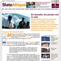 En Somalie, les pirates ont la cote