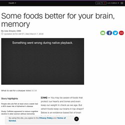 Some foods better for your brain, memory