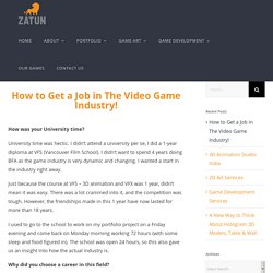 Some of My Learnings on how to get a Job in The Video Game Industry!