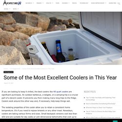 Some of the Most Excellent Coolers in This Year