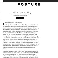 Some Thoughts on The Art of Drag - Posture Magazine