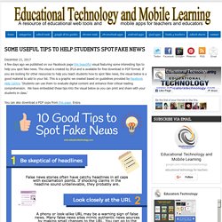 Educational Technology and Mobile Learning: Some Useful Tips to Help Students Spot Fake News