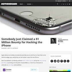 Somebody Just Claimed a $1 Million Bounty for Hacking the iPhone
