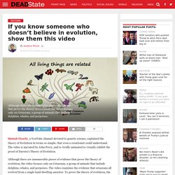 If you know someone who doesn’t believe in evolution, show them this video – DeadState