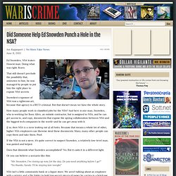 Did Someone Help Ed Snowden Punch a Hole in the NSA? - War Is Crime