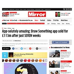 Draw Something app sold for £113m after just SEVEN weeks