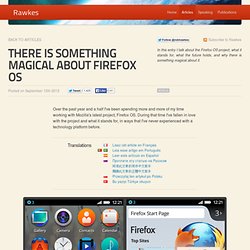 There is something magical about Firefox OS