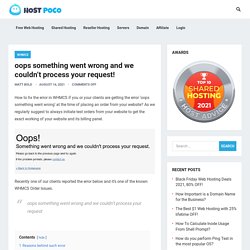 oops something went wrong and we couldn't process your request! - WHMCS