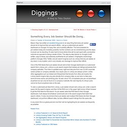 Diggings » Something Every Job Seeker Should Be Doing…