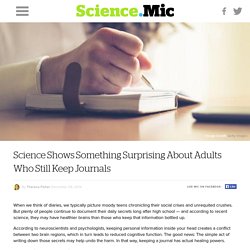 Science Shows Something Surprising About Adults Who Still Keep Journals