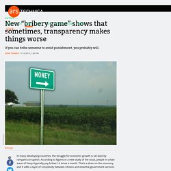 New “bribery game” shows that sometimes, transparency makes things worse – Ars Technica