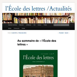 Au sommaire de « l'École des lettres » - Les actualités de l'École des lettresLes actualités de l'École des lettres