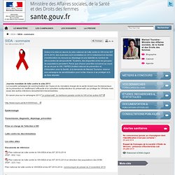 SIDA - sommaire - Ministère des Affaires sociales, de la Santé et des Droits des femmes - www.sante.gouv.fr