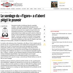 Le sondage du «Figaro» a d’abord piégé le pouvoir