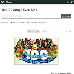 Top 100 Songs Ever: 50-1