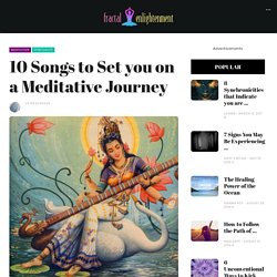 10 Songs to Set you on a Meditative Journey