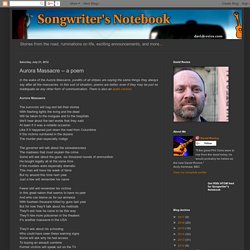 Songwriter's Notebook: Aurora Massacre