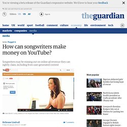 How can songwriters make money on YouTube?