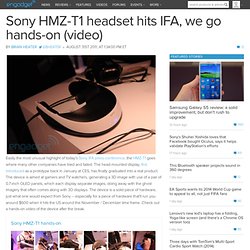 Sony HMZ-T1 headset hits IFA, we go hands-on (video)