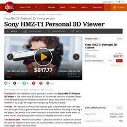 Sony HMZ-T1 Personal 3D Viewer Review - Watch CNET's Video Review