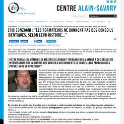 Eric Sonzogni : "les formateurs ne donnent pas des conseils identiques, selon leur histoire..."