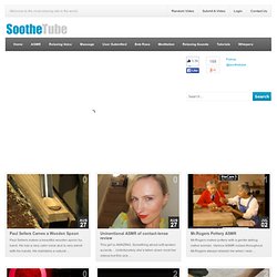 Soothetube