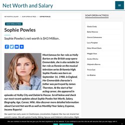 Sophie Powles Salary, Net worth, Bio, Ethnicity, Age - Networth and Salary
