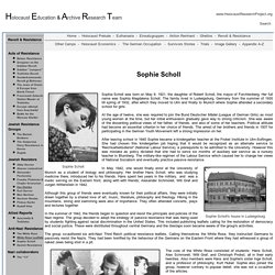 Sophie Scholl Revolt & Resistance www.HolocaustResearchProject.org