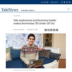 Yale sophomore and business leader makes the Forbes ‘30 Under 30’ list