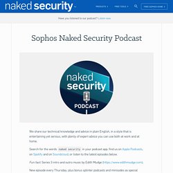 Sophos Naked Security Podcast