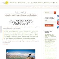 L'alliance : clé du lien sophrologue - sophronisant - Charlotte Weiss - Sophrologie à Grenoble - 07 71 68 51 25