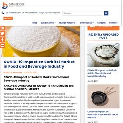 COVID-19 Impact on Sorbitol Market in Food and Beverage Industry