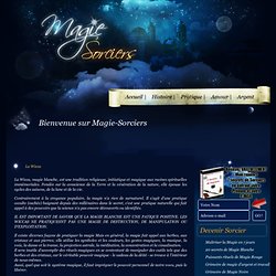 La Wicca - Magie & Sorciers : ésotérisme, magie, sorcellerie, rituels, incantations... - Aurora