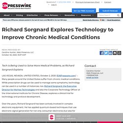 Richard Sorgnard Explores Technology to Improve Chronic Medical Conditions