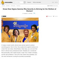 Know How Sigma Gamma Rho Sorority Is Striving for the Welfare of Women!